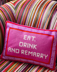 Eat Drink Remarry Needlepoint Pillow