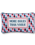 More Issues Needlepoint Pillow