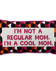 Cool Mom Needlepoint Pillow