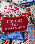 Not For Everyone Needlepoint Pillow