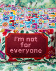 Not For Everyone Needlepoint Pillow