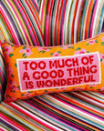Too Much Needlepoint Pillow